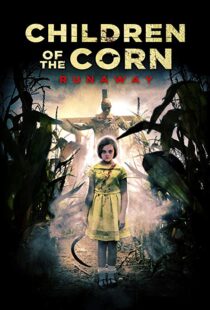 دانلود فیلم Children of the Corn: Runaway 20187471-2095962694