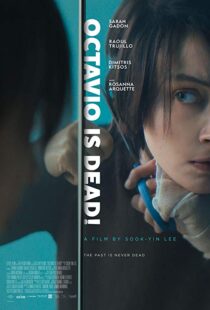 دانلود فیلم Octavio Is Dead! 201817830-2141357280