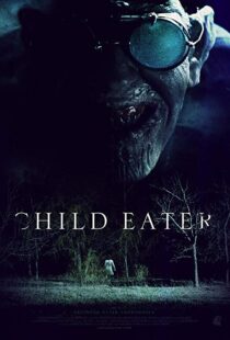 دانلود فیلم Child Eater 20167423-983146052