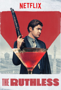دانلود فیلم The Ruthless 201920340-1719745859