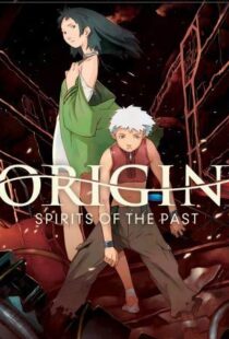 دانلود انیمه Origin: Spirits of the Past 200612508-1783832299