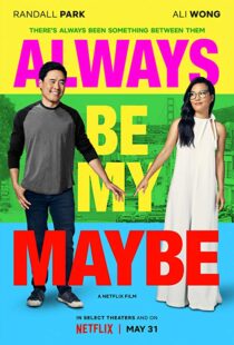 دانلود فیلم Always Be My Maybe 201910064-676860728