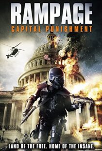 دانلود فیلم Rampage: Capital Punishment 201412305-202494523