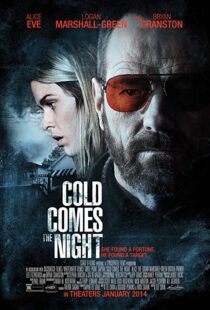 دانلود فیلم Cold Comes the Night 201316676-447009187