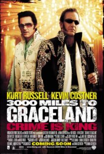 دانلود فیلم 3000 Miles to Graceland 200114779-1457044598