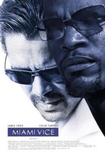 دانلود فیلم Miami Vice 20063511-1176183414