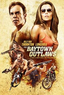 دانلود فیلم The Baytown Outlaws 201211940-774516030