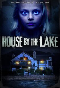 دانلود فیلم House by the Lake 201718011-156111314