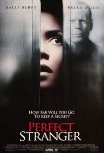 دانلود فیلم Perfect Stranger 200718839-1883363256