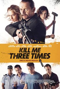 دانلود فیلم Kill Me Three Times 20147038-799805550
