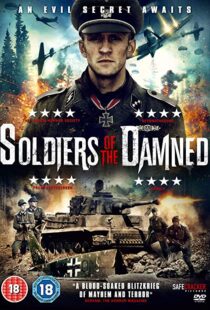 دانلود فیلم Soldiers of the Damned 201520734-26833025