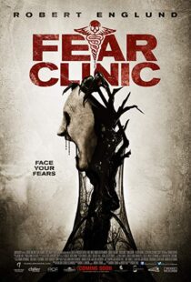 دانلود فیلم Fear Clinic 201418927-1721986594
