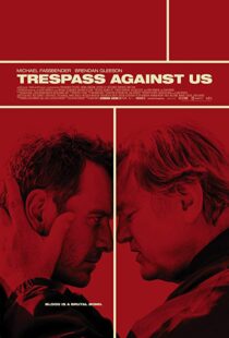دانلود فیلم Trespass Against Us 20163830-1855837920