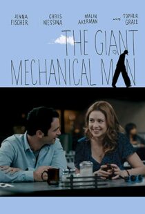 دانلود فیلم The Giant Mechanical Man 201212010-866406119