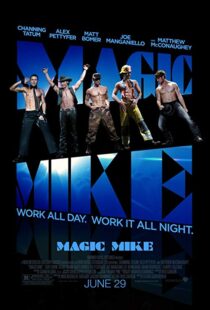 دانلود فیلم Magic Mike 20123254-982327830