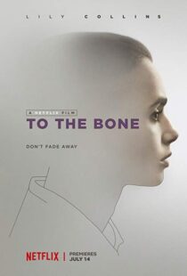 دانلود فیلم To the Bone 201710905-1579307215