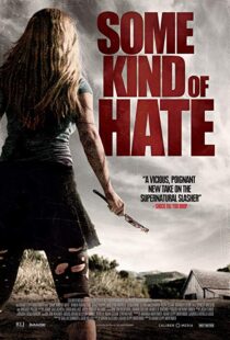 دانلود فیلم Some Kind of Hate 20154234-1504891595