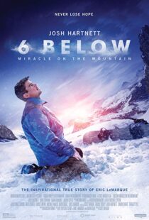 دانلود فیلم 6 Below: Miracle on the Mountain 20178752-1440661749