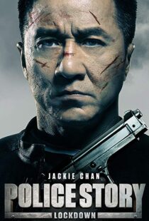 دانلود فیلم Police Story: Lockdown 201317175-1293269815