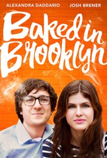 دانلود فیلم Baked in Brooklyn 201620840-1278215853