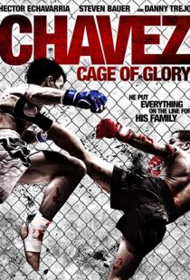 دانلود فیلم Chavez Cage of Glory 201311286-506845141