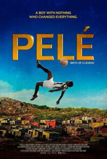 دانلود فیلم Pele: Birth of a Legend 20166686-142266570