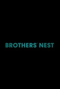 دانلود فیلم Brothers’ Nest 201818044-650976585