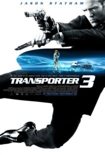 دانلود فیلم Transporter 3 20083389-1448707241
