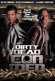 دانلود فیلم Dirty Dead Con Men 20189123-925088324