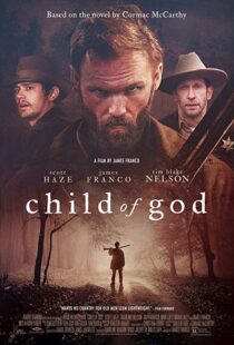 دانلود فیلم Child of God 20139110-2007257200