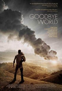 دانلود فیلم Goodbye World 20139176-455939344