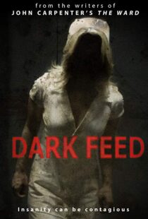 دانلود فیلم Dark Feed 201316260-1069469528