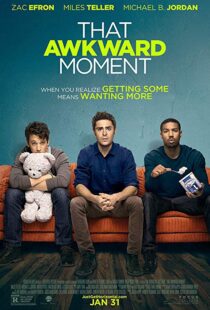 دانلود فیلم That Awkward Moment 20143574-1915773438