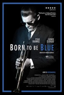 دانلود فیلم Born to Be Blue 201519619-1207304624