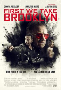 دانلود فیلم First We Take Brooklyn 20188269-1944916305