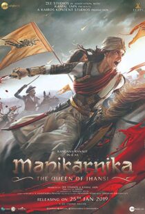 دانلود فیلم هندی Manikarnika: The Queen of Jhansi 201914728-449064978
