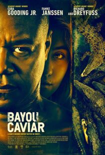 دانلود فیلم Bayou Caviar 201817860-2039334432