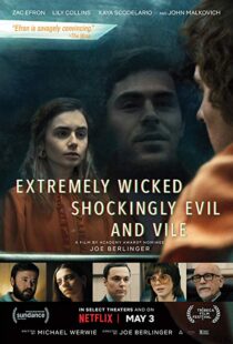 دانلود فیلم Extremely Wicked, Shockingly Evil and Vile 20198601-1767016046