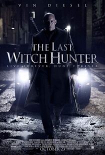 دانلود فیلم The Last Witch Hunter 201516905-1660268451