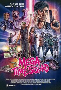 دانلود فیلم Mega Time Squad 20188659-1937330520