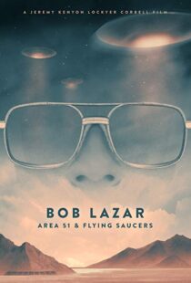 دانلود مستند Bob Lazar: Area 51 & Flying Saucers 20185737-1194261403