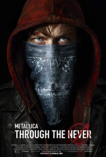 دانلود فیلم Metallica Through the Never 20136342-1018174300