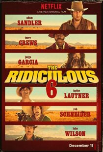 دانلود فیلم The Ridiculous 6 20156914-1378846850
