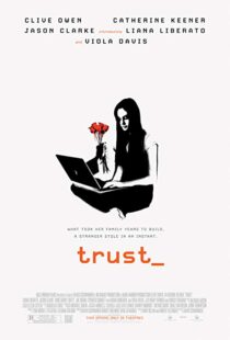 دانلود فیلم Trust 20106230-1936871565