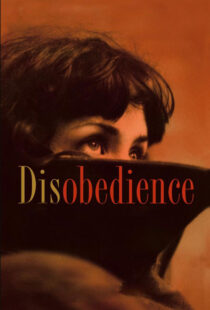 دانلود فیلم Disobedience 20174936-1868357692