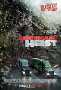 دانلود فیلم The Hurricane Heist 201813418-1254945043