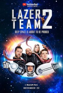 دانلود فیلم Lazer Team 2 201719945-1619583632