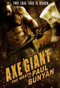 دانلود فیلم Axe Giant: The Wrath of Paul Bunyan 201316629-905259060