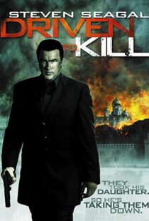 دانلود فیلم Driven to Kill 200912177-1042509393