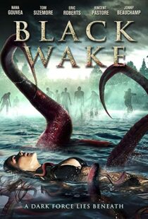 دانلود فیلم Black Wake 201818372-1372731125